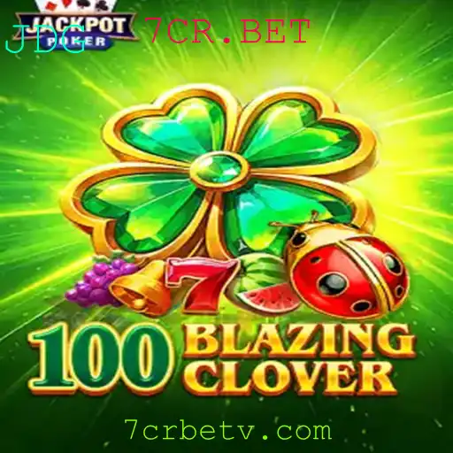 Descubra o Emocionante Mundo de 100BlazingClover em 7CR.BET
